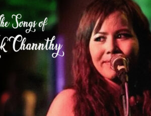 In Other Words: The Songs of Kak Channthy